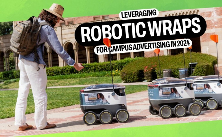 Robotic Wraps For Campus Advertising